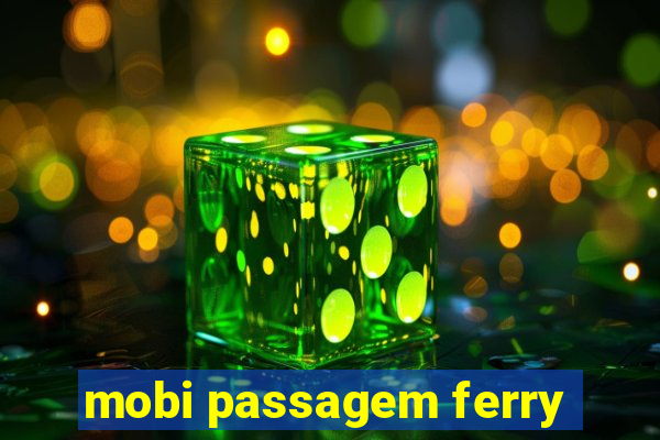 mobi passagem ferry